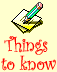 Things to know